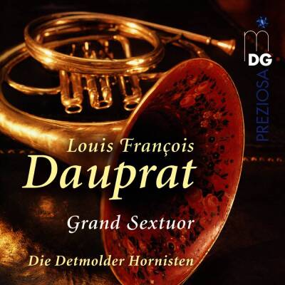 Dauprat Louis Francois - Grand Sextuor (Detmolder Hornisten, Die)