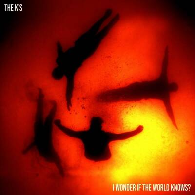 K´s, The - I Wonder If The World Knows?