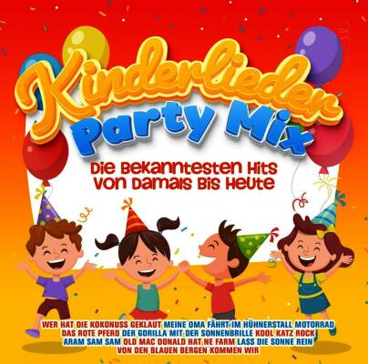 Kinderlieder Party Mix - Die Bekanntesten Hits (Diverse)
