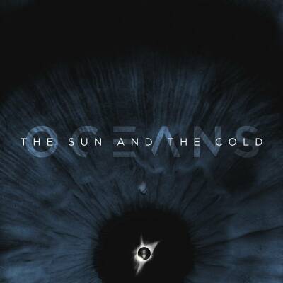 Oceans - Sun And Cold, The (Blue Vinyl)