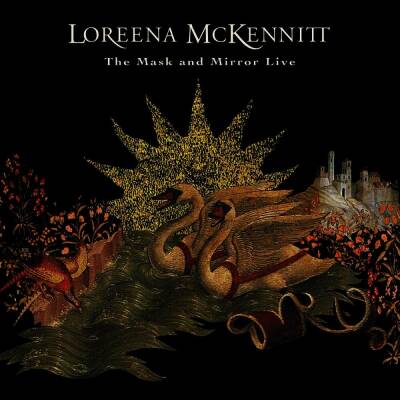 McKennitt Loreena - Mask & Mirror Live, The