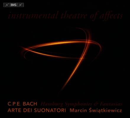 Bach Carl Philipp Emanuel - Instrumental Theatre of Affects (Arte dei Suonatori / Swiatkiewicz Marcin)