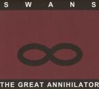 Swans - The Great Annihilator (Remaste