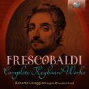 Loreggian Roberto - Frescobaldi: Complete Keyboard Works