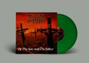 Astral Doors - Of The Son And The Father (Lp/Green...