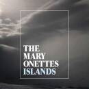 Mary Onettes - Islands