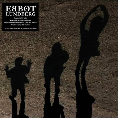 Lundberg Ebbot - When The Shape Of Things Turn In To Sound