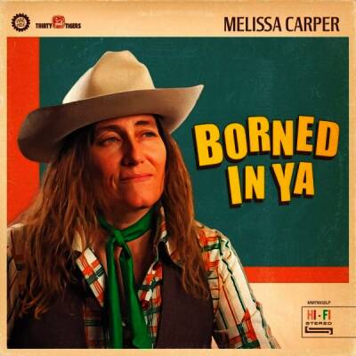 Carper Melissa - Borned In Ya