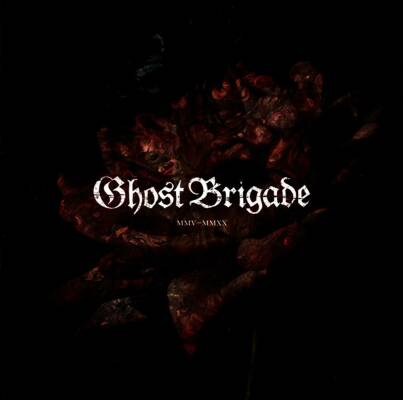 Ghost Brigade - Mmv-Mmxx