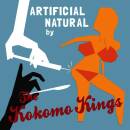 Kokomo Kings, The - Artificial Natural (Lim.ed.)