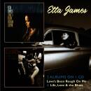 James Etta - LOVE´S BEEN ROUGH ON ME/LIFE, LOVE...
