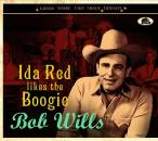Wills Bob & his Texas Playboys - Ida Red Likes The...