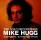 Hugg Mike - Solo Recordings-Somewhere / Stress & Strain, The