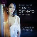 TEN HOLT Simeon - Canto Ostinato For Solo Harp (Gwyneth Wentink (Harfe))