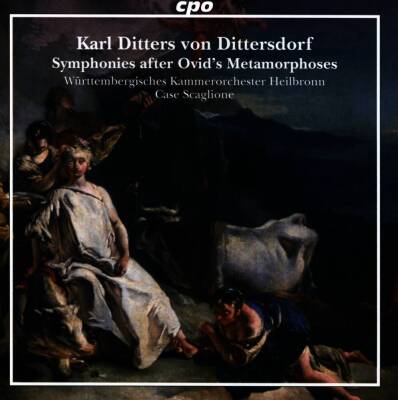 Dittersdorf Karl Ditters von - Symphonies after Ovid´s Metamorphoses (Württembergisches Kammerorchester Heilbronn - Case)