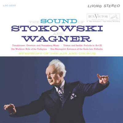 Wagner Richard - Sound Of Stokowski and Wagner, The (Stokowski Leopold / Philadelphia Orchestra)
