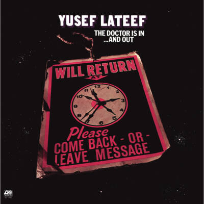 Lateef Yusef - Doctor Is In…And Out, The