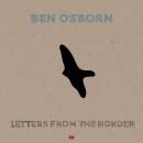 Osborn Ben - LETTERS FROM THE BORDER