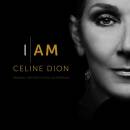 Dion Celine - I Am: Celine Dion (Original Motion Picture...