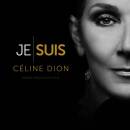 Dion Celine - JE SUIS : CÉLINE DION (Bande...