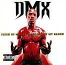 DMX - Flesh Of My ...Blood Of My Blood (Ltd. Btb Vinyl)