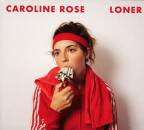 Rose Caroline - Loner