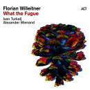 Willeitner Florian - What The Fugue