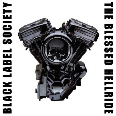Black Label Society - The Blessed Hellride