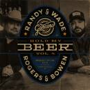 Rogers Randy & Wade Bowen - Hold My Beer,Vol.3 & 4
