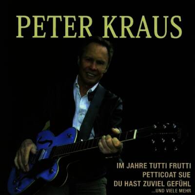 Kraus Peter - Im Jahre Tutti Frutti, Pettico