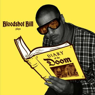 Bloodshot Bill - Diary Of The Doom Lp / Gold Nugget)