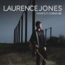 Jones Laurence - Jones,Laurence-Whats It Gonna Be
