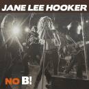 Jane Lee Hooker - Jane Lee Hooker-No B!