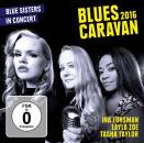 Forsman Ina / Zoe Layla / Taylor Tasha - Blues Caravan 2016