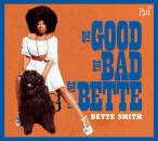 Smith Bette - Smith,Bette-Good,The Bad And The Bet