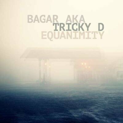 Tricky D - Equanimity