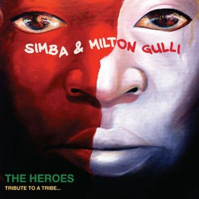Simba & Milton Gulli - Heroes: Tribute To A Trib, The