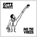Albietz Otti - AND THE VOICES