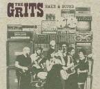 Grits - MAKE A SOUND