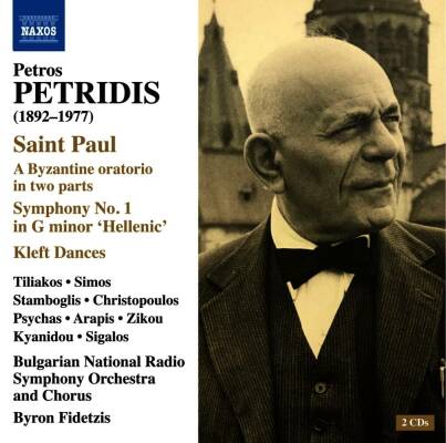 PETRIDIS Petros - Saint Paul: A Byzantine Oratorio In Two Parts: Sy (Bulgarian National Radio Chorus & Symphony Orchest)
