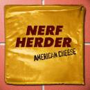 Nerf Herder - Nerf Herder-American Cheese (Col Lp)