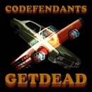 Codefendants / Get Dead - Codefendants / Get Dead-Split 10