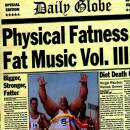 FAT MUSIC VOL.3/PHYSICAL FATNE (Diverse Interpreten)