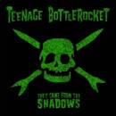Teenage Bottlerocket - Teenage Bottlerocket-They Came...