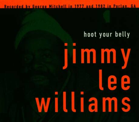 Williams Jimmy Lee - Hoot Your Belly