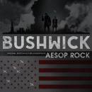 Aesop Rock - Bushwick (Original Motion Picture Soundtrack)