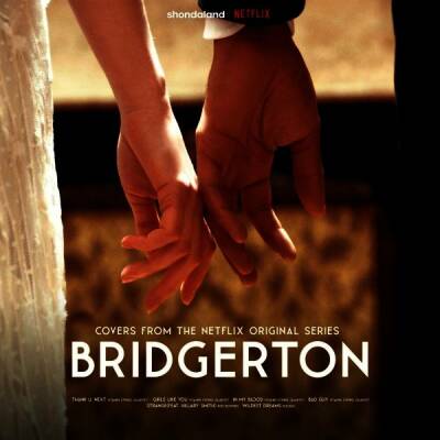 Bowers Kris - Bridgerton (OST / Music From The Netflix Orig. Series)