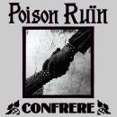 Poison Ruin - Confrere