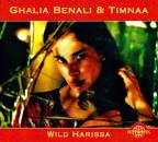 Benali Ghalia & Timnaa - WILD HARISSA