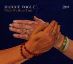 Vogler Maddie - While We Have Time